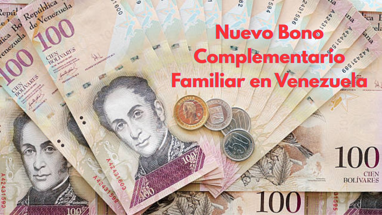 Nuevo Bono Complementario Familiar en Venezuela: Cómo Cobrarlo a Través del Sistema Patria
