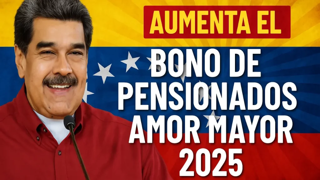 Aumenta el Bono de Pensionados Amor Mayor 2025 cuánto se pagará este mes y quién califica