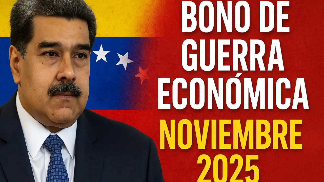 Bono de Guerra Económica Noviembre 2025 ¿Quiénes Cobran Hoy y Monto Indexado