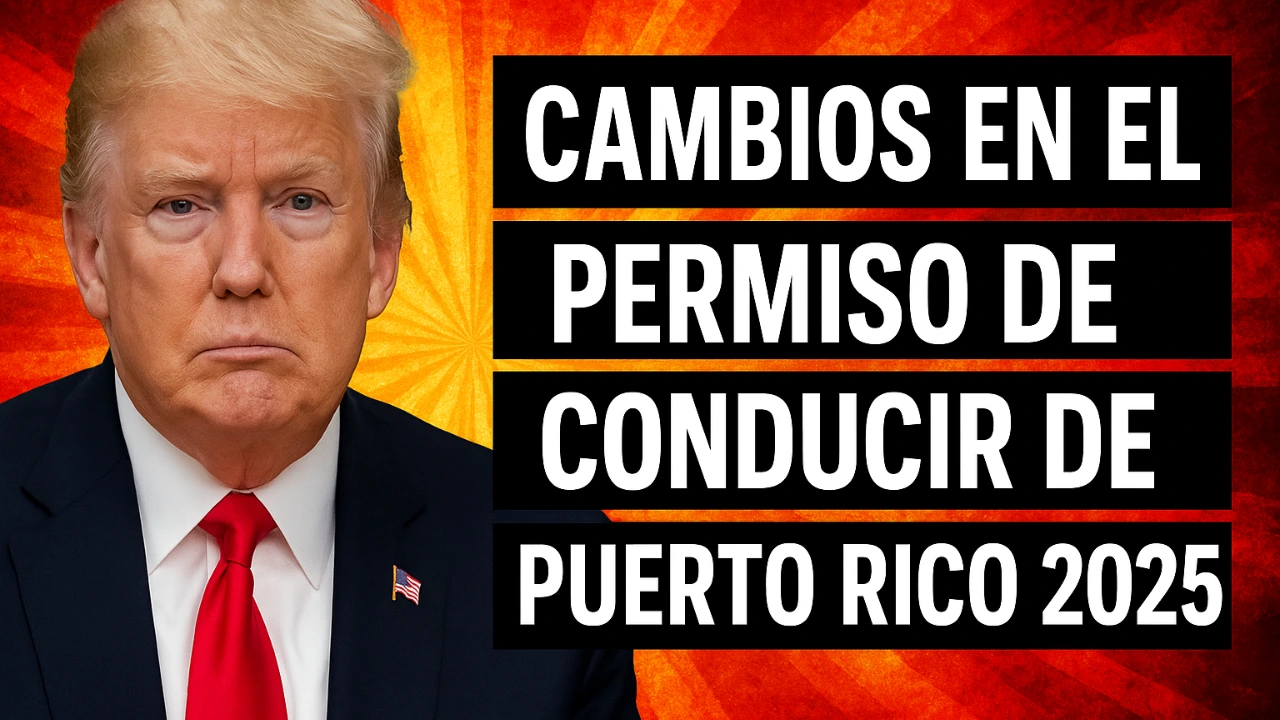 Cambios en el permiso de conducir de Puerto Rico 2025