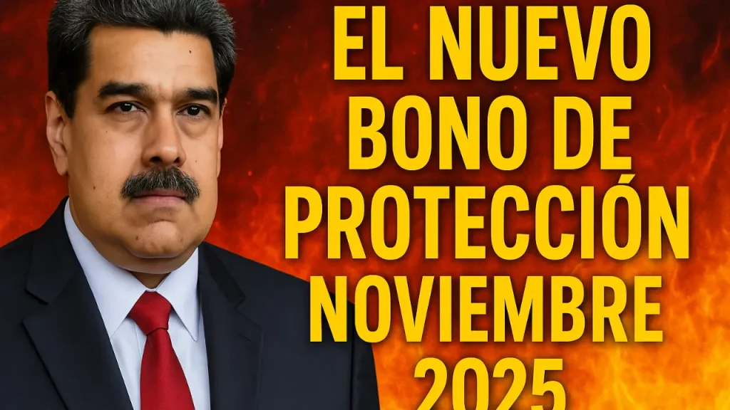 El nuevo bono de protección noviembre 2025