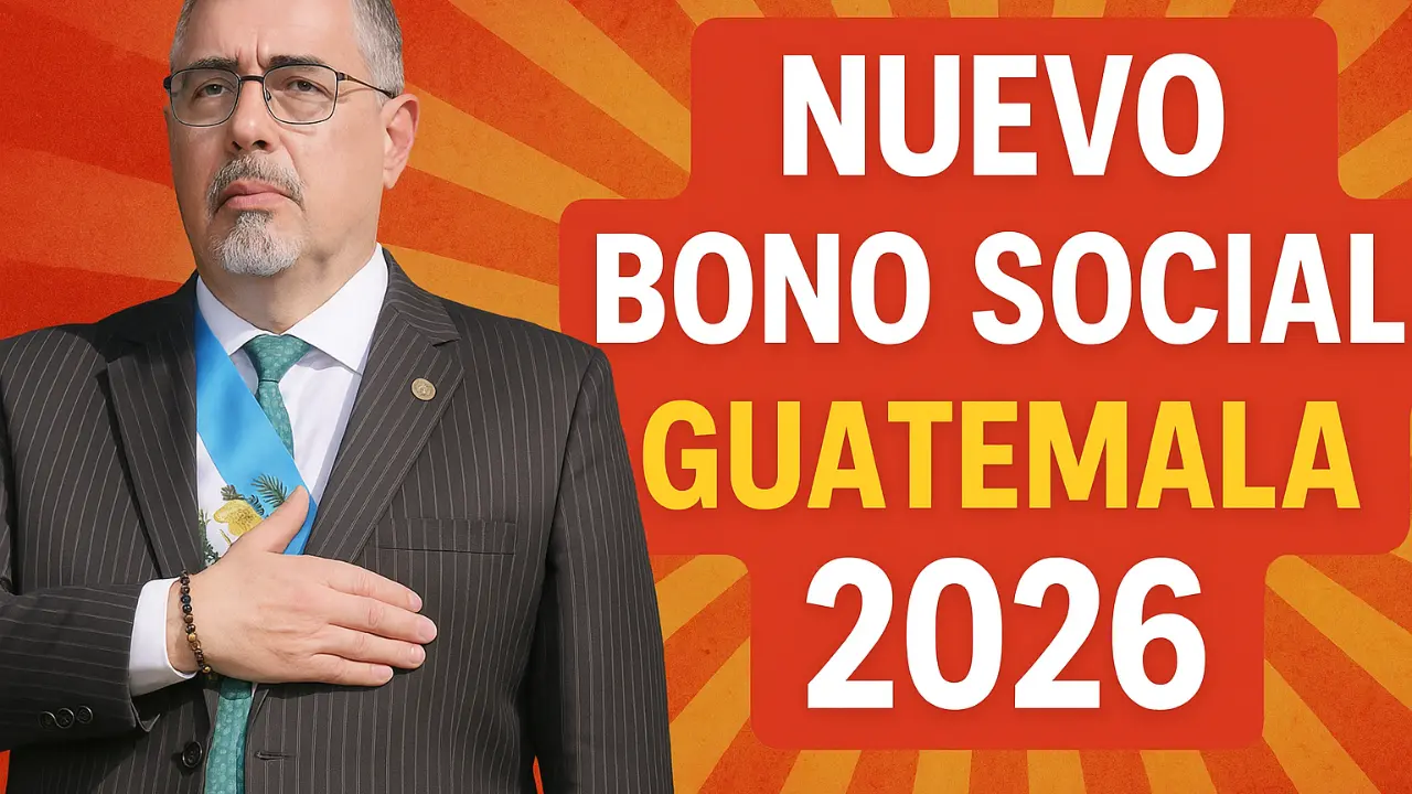 Nuevo Bono Social Guatemala 2026 Familias podrían recibir hasta Q1,200—Fechas y Formulario