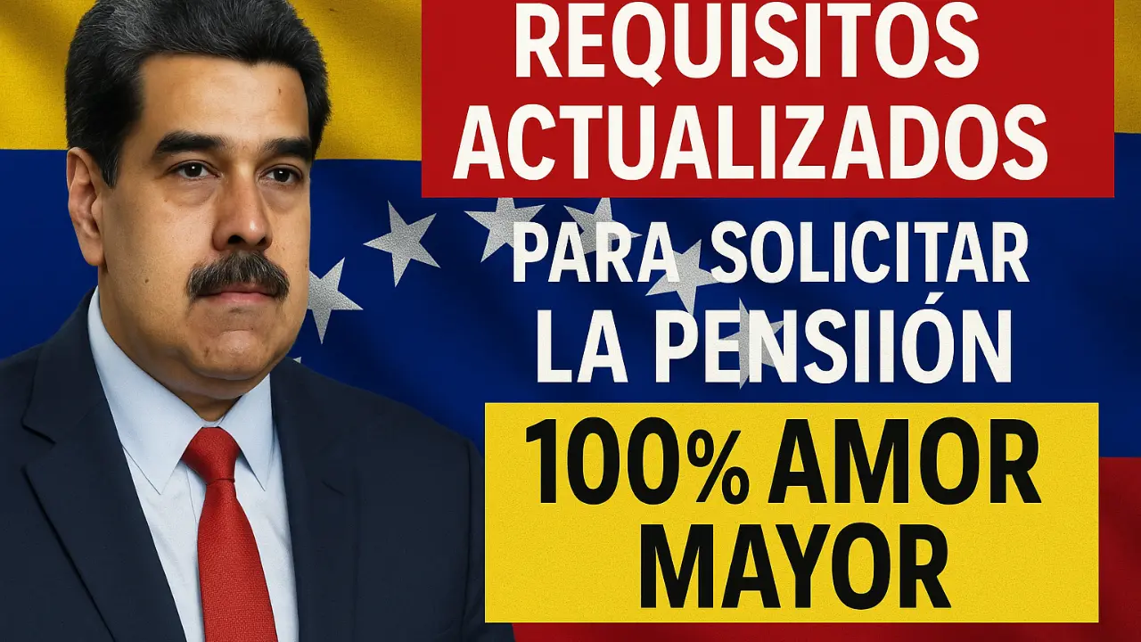 Requisitos Actualizados para Solicitar la Pensión 100 Amor Mayor