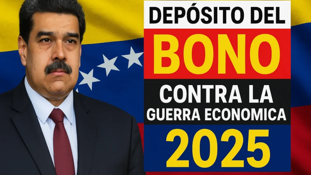Depósito del Bono Contra la Guerra Económica – diciembre 2025 para pensionados vía Sistema Patria